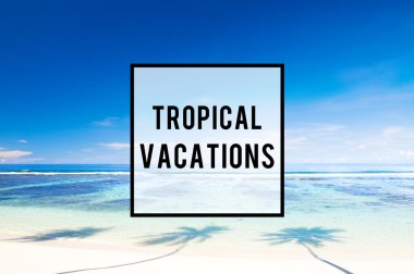 tropik tatil kavramı