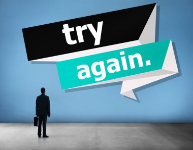 Deneyin yine, sebat tahammül kavramı