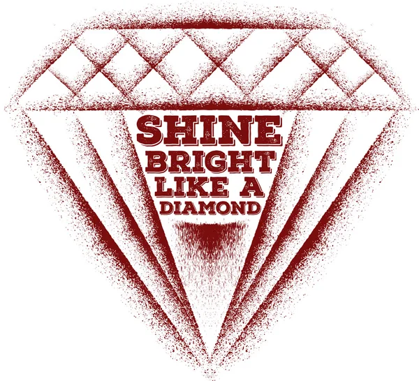 Блеск shine bright. Шайн Брайт лайк э Даймонд. Shine Bright like a Diamond. Шайн брат лайк э Даймонд. Shine Bright like a Diamond логотип.