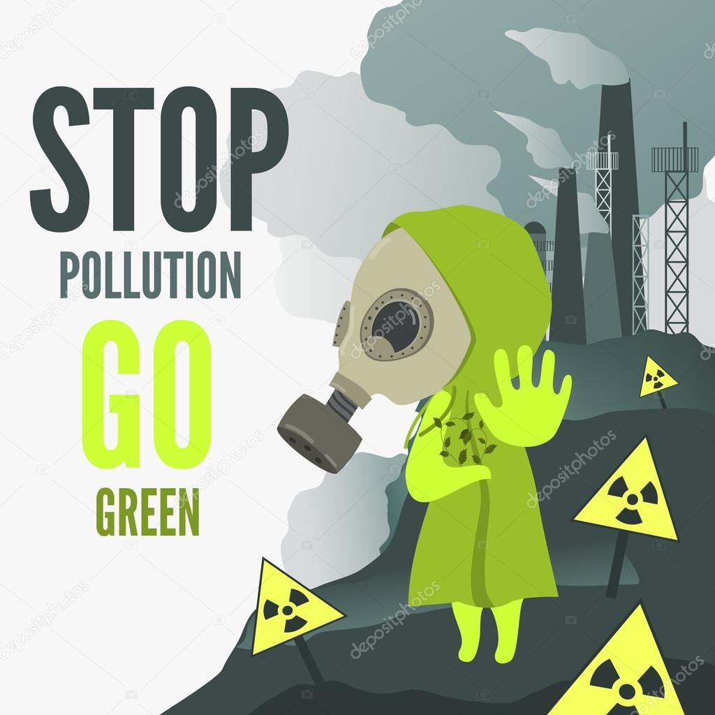 Stop environmental pollution