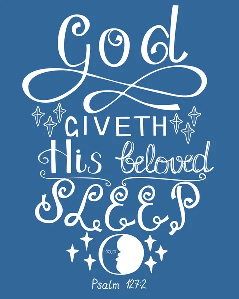 Lettering Bible God gives his beloved sleep — Stock Vector