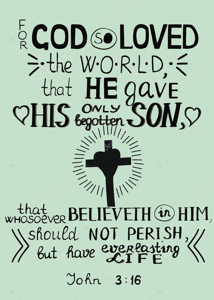 Porque Deus Amou O Mundo De Tal Maneira Que Deu O Seu Filho