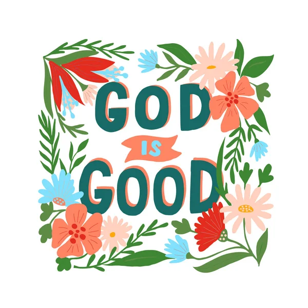 Hand lettering wth Bible verse God is good. — Stock Vector