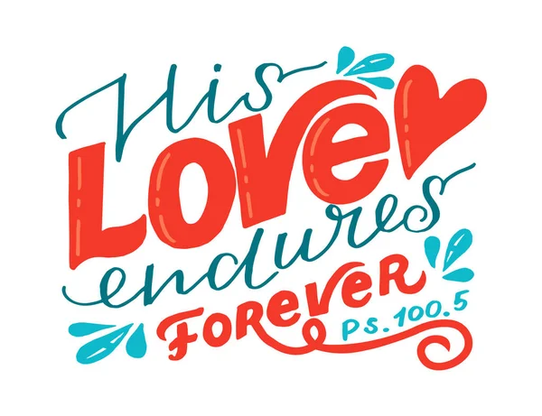 Rukopis biblický verš Jeho láska trvá věčně. — Stockový vektor