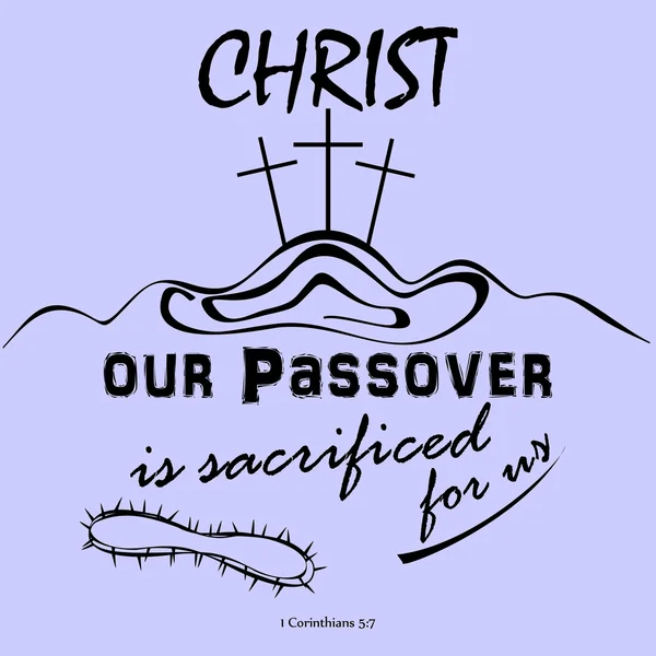 Christ our Passover crucified for us — Stock Vector
