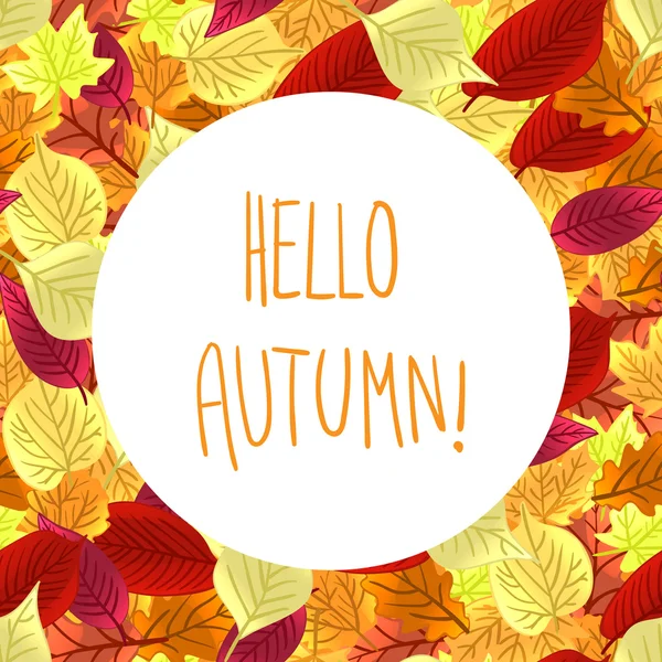 Hello autumn. Colorful poster with leaves. Vector illustration — Stock Vector