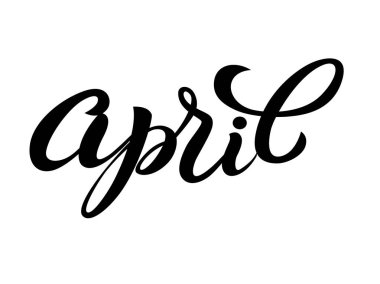 Nisan - beyaz arka planda, yılın en güzel el yazısıyla yazılmış, İngilizce 'de yılın siyah ana hatlı ismi. Grafik tasarımı, takvim sayfası, eğitim için tek renkli 12 aylık harf şablonu.