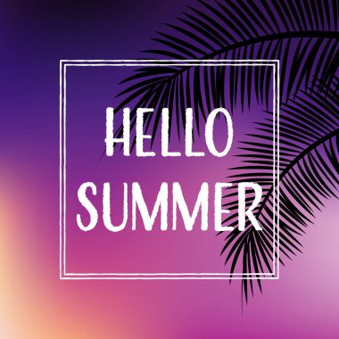 Palmiye yapraklarının siluetinin tropikal arka planında mor gün batımı gökyüzü ve beyaz çerçeveli Hello yaz metni. Vektör illüstrasyonu.