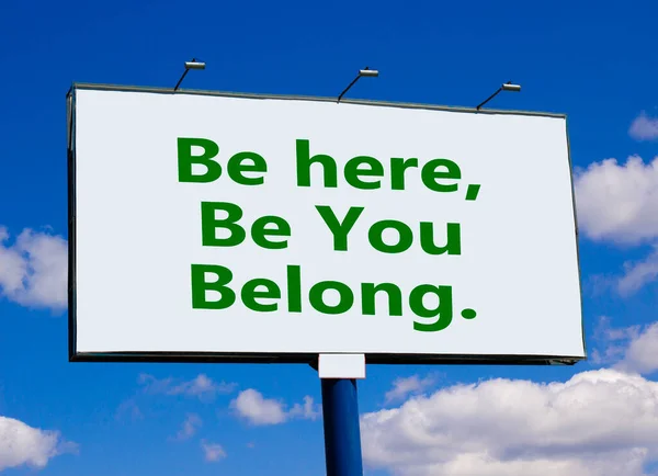 Należysz Tego Symbolu Słowa Bądź Bądź Sobą Pasuj Białym Billboardzie — Zdjęcie stockowe