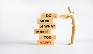 Seni mutlu eden şeyi yap. Tahta bloklarda 