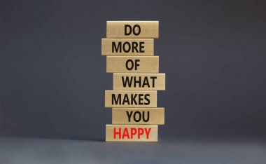 Seni mutlu eden şeyi yap. Tahta bloklarda 