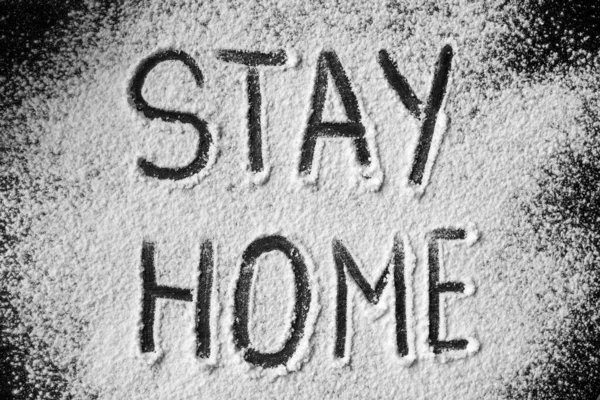 Dark Sign Words Stay Home Snow Writing Stay Home Snow — Stock Photo, Image