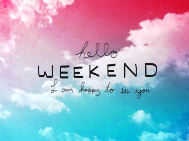 Hello weekend word letter on pink and blue pastel sky clipart