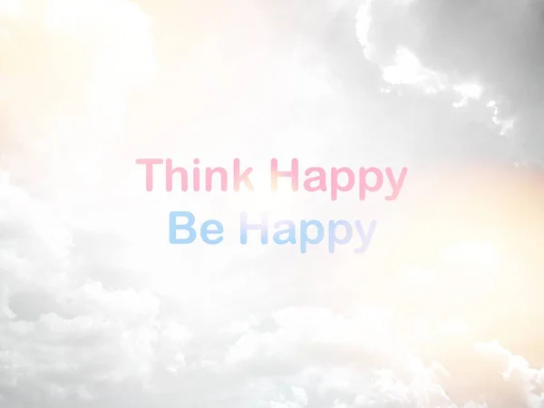 be happy on background with clouds and sky