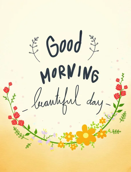 Доброе Утро Прекрасный День Буквы Различными Нарисованными Цветами Листьями — стоковое фото