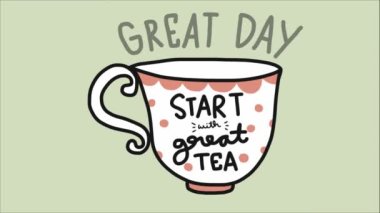 Harika bir gün ortaya çıkan sevimli kupa. Harika çay harfleriyle başla.