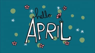 Merhaba April harfleri mavi arka planda canlandırılmış çiçekler.