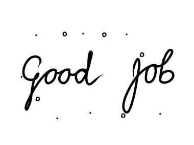 El yazısıyla yazılmış iyi bir iş ifadesi. Kaligrafi metni. Ayrı bir kelime, siyah. 