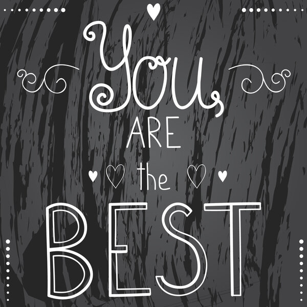 "You are the Best" message 