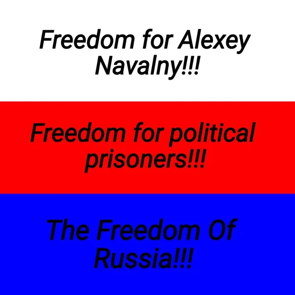 Freedom Alexey Navalny Freedom Political Prisoners Freedom Russia Navalny Russian — Stock Photo, Image