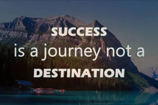 Güzel bir geçmişi olan ilham verici ve motive edici alıntılar. Başarı bir yolculuktur, hedef değil..