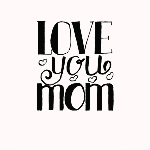 Love you, Mom - hand drawn lettering phrase for Mothers Day isolated on the white background. Fun brush ink inscription for photo overlays, greeting card or t-shirt print, poster design — Stock Photo, Image