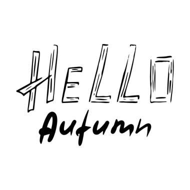 Merhaba sonbahar el yazısı çizimleri. Siyah ve beyaz.