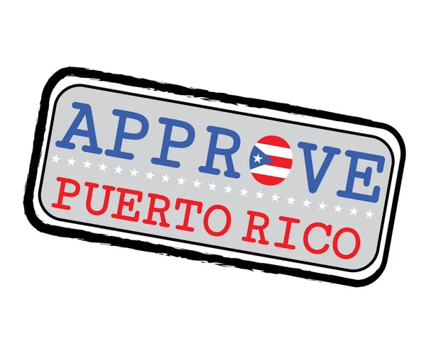 Timbro Vettoriale Approvazione Del Logo Con Bandiera Porto Rico Forma — Vettoriale Stock