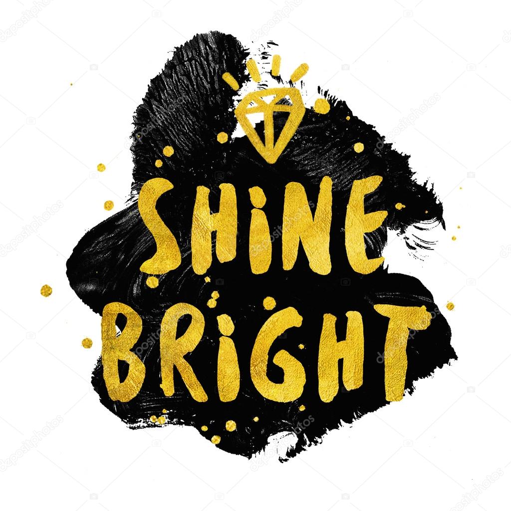 Shine Bright typography poster