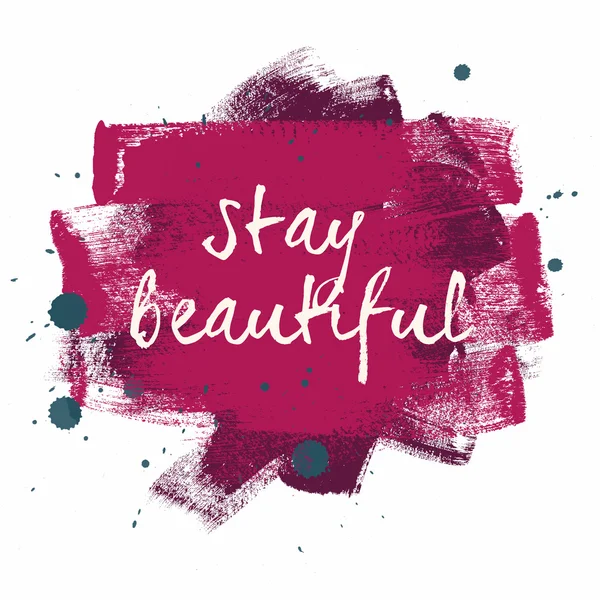 Stay Beautiful tipografía cartel — Foto de Stock