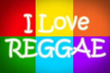 I Love Reggae Concept