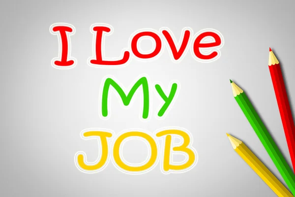 I Love My Job Concept — Stock Photo, Image