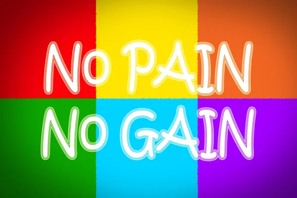 No Pain No Gain Concept — Stock Photo, Image