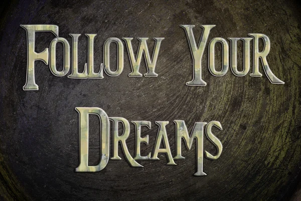 Follow Your Dreams Concept — Stock Photo, Image