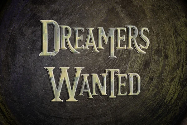 Dreamers Wanted Concept — Stock Photo, Image