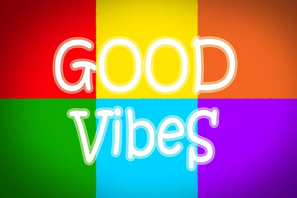 Goed vibes concept — Stockfoto