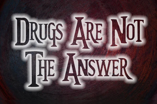 Drugs Are Not The Answer Concept — Stock Photo, Image