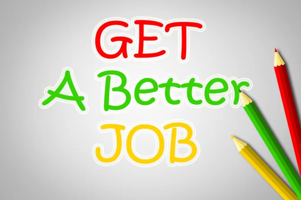 Get A Better Job Concept — Stock Photo, Image