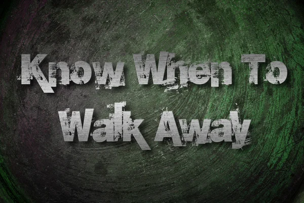 Know When To Walk Away Concept — Stock Photo, Image