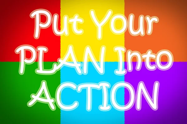 Mettre votre plan en action Concept — Photo