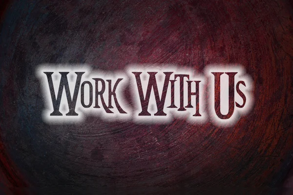 Work With Us Concept — Stock Photo, Image