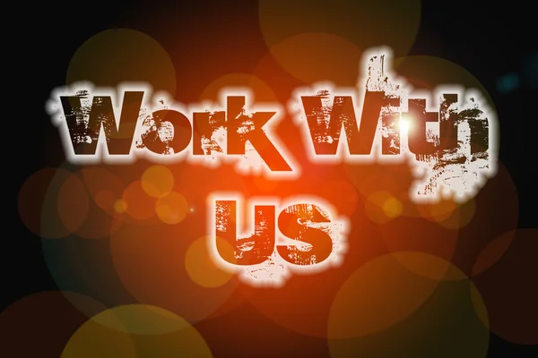 Bizimle çalışmak kavramı