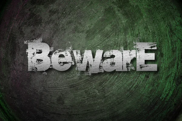 Beware Concept — Stock Photo, Image