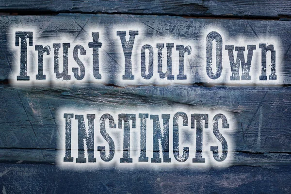 Faites confiance à votre propre concept Instincts — Photo