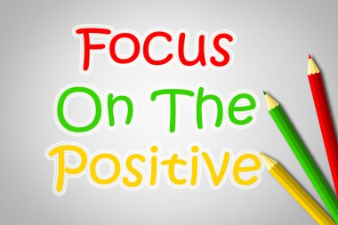 pozitif kavram üzerinde odaklanmak