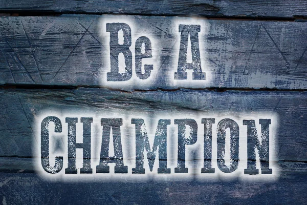 Be A Champion Concept — Stock Photo, Image