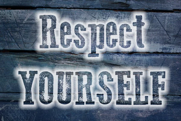 Respect Yourself Concept — Stock Photo, Image
