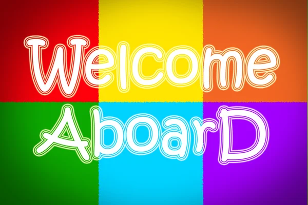 Welcome Aboard Concept — Stock Photo, Image