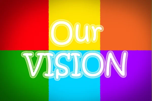 Our Vision Concept — Stock Photo, Image