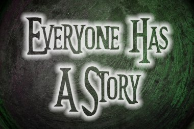 Herkes bir hikaye kavram vardır